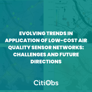 Evolving trends in application of low-cost air quality sensor networks: challenges and future directions